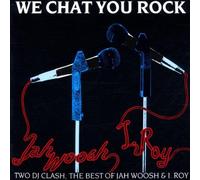 Woosh, Roy - We Chat You Rock: Two DJ Clash