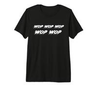 Wop | Musique lyrique de la Chanson des années 2020 T-Shirt Haut de Gamme