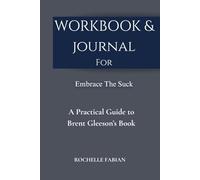 Worbook & Journal for Embrace The Suck