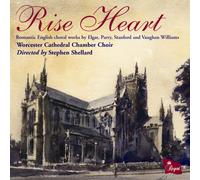 Worcester Cathedral Chamber Choir - Romantic English Choral Works By Elgar, Parry, Stanford And Vaughan Williams