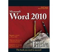 Word 2010 Bible by Herb Tyson Herb Tyson (Auteur)