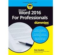 Word 2016 For Professionals For Dummies by Dan Gookin Dan Gookin, (Auteur)