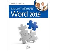 Word 2019 Microsoft 365 - Edition Goulet Collectif - Reynald Goulet Eds - broché - Manuel