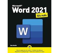 Word 2021 pour les Nuls : apprendre word, traitement de texte, microsoft office: |feuilles de styles word, imprimer avec word, documents partagés word, texte en colonne