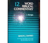 Word Biblical Commentary: 1 Kings (12)
