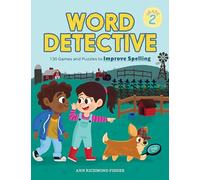 Word Detective, Grade 2: 130 Games and Puzzles to Improve Spelling