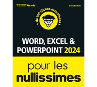 Word Excel et PowerPoint 2024 pour les Nullissimes - Bernard Jolivalt - First Interactive - broché - Guide