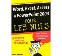 Word, Excel, PowerPoint 2003 pour les Nuls