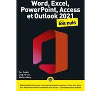 Word, Excel, Powerpoint, Access & Outlook 2021 Pour Les Nuls