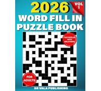Word Fill-In Puzzle Book for Adults: 120 Puzzles Without Starter Clues + Solutions (Vol. 1)