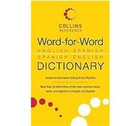 Word-for-Word English-Spanish Spanish-English Dictionary