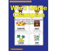 Word Game Champion: Crack the Word Code Series: Volume 1: Guess The Words - 35 Exciting Unscramble Letters & Form Words Puzzles for Kids Ages 6 and ... Activity Book for children Color Print