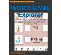 Word Game Explorer: Crack the Word Code Series: Volume 2: Complete The Words - 35 Interactive Missing Letters Challenges for Kids Ages 3-5 Educational Activity Book for Children Color Print