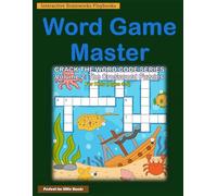 Word Game Master: Crack The Word Code Series: Volume 2: The Crossword Puzzles - 35 Engaging Illustrations to Crosswords Puzzles for Kids Ages 4-6 ... Book for children Black & White Print