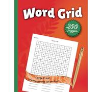 Word Grid Puzzles: How Many Words Can You Find? 200 Engaging Large Print Activities for Adults and Seniors.