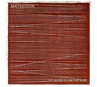 Matheson - Word is on The Wire [Import]