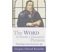 Word Is Worth a Thousand Pictures Reynolds, Gregory (Auteur)