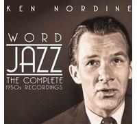 Word Jazz: The Complete 1950s Recordings