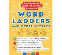 Word Ladders and Other Puzzles - Activity Book for Kindergarten: Fun Educational Games and Activities for Ages 5-6