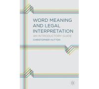 Word Meaning And Legal Interpretation