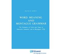 Word Meaning And Montague Grammar