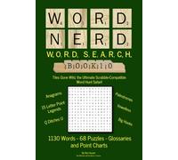Word Nerd Word Search - Book 10: Tiles Gone Wild: The Ultimate Scrabble-Compatible Word Search Collection