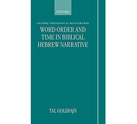Word Order And Time In Biblical Hebrew Narrative