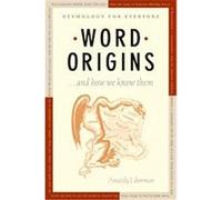 Word Origins Anatoly Liberman (Auteur)