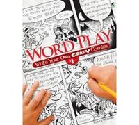 Word Play! Write Your Own Crazy Comics: No. 1 (Dover Children's Activity Books) Whelon, Chuck (Auteur)
