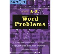 Word Problems Grades 6-8 (Kumon Math Workbooks): Workbook 1