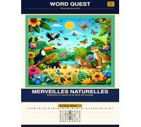 WORD QUEST Vol. 1: Merveilles Naturelles: Explorez la faune et la flore du monde