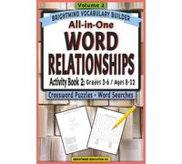 Word Relationships Vocabulary Builder: Activity Book 2 - Mixed Word Relationships: Volume 2: Grammar Puzzle Workbook for Grades 3-6 (Ages 8-12) - Word ... Puzzle, and Greek & Latin Roots Activity Book