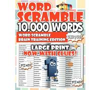 Word Scramble - Brain Training Edition - Large Print Puzzle Book: Engage your mind with clever scrambled words designed to entertain and stimulate.