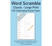 Word Scramble - Classic, Volume 2: 120 Large Print Puzzle Pages • No Filler • No Duplicates • Clear 16 pt Type • Adults & Seniors • Challenging Brain Games