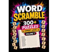 Word Scramble Puzzle Book for Adults: Volume 1 | 300+ Expert Puzzles for Brain Training, Focus & Relaxation + Solutions at the End