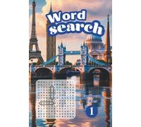 WORD SEARCH: 01 - PREMIUM EUROPEAN CITIES - 100 LARGE PRINT PUZZLES TO ENJOY