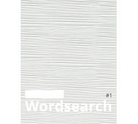 Word Search #1 with 130 Puzzles, (8.5 x 11) inches in size: WORD SEARCH with space on cover to write your name or topic
