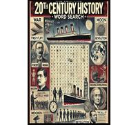 Word Search - 20th Century's World History: Word Searches with Easy to Read Print about 20th Century World's Main Events - politics, culture, ... Gift for Vacations, Holidays and Free Time