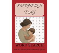 Word Search all about MOM Puzzle Book: Word searches with Easy to Read Print about Mother's Day, Moms, Mothers and more | 6x9 inches, 110 pages| 50+ ... Gifts for Vacations, Holidays and Free Times