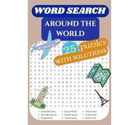Word Search Around the World Puzzle Book: Word Searches with Easy to Read Print about Landmarks, Countries, Travel and More | 6x9 inches, 50 pages | ... _ Gift for Vacation, Holidays and Free Times