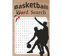 Word Search Basketball: Word Search Basketball comes with Easy-to-Read Print about your favorite sport: Basketball, Hoops, B-Ball- whatever you want ... time. Brain and Memory building puzzles.