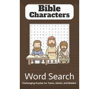Word Search Book - Bible Characters: Challenging Word Search Book with Easy to Read Print | Fun Word Find Book for Everyone | 50 + puzzles
