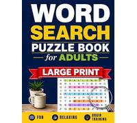Word Search Book for Adults: 120 Large Print S nd Find Puzzles for Seniors: Easy to Read Word Games for Brain Training