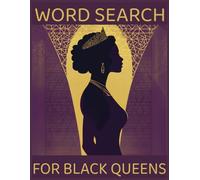 Word Search Book For Black Women: Fun and Inspiring Large Print Word Searches Celebrating Black Culture, History, and Empowerment