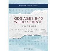 Word Search Book for Kids Ages 8-10: 1,000+ Words on Animals, Science, Sports, and Geography