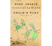 WORD SEARCH Child’s Play Series 2