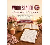 Word Search Devotional for Women: 100 Large Print Bible Verse Puzzles for Morning Prayer, Faith, Peace, and Spiritual Renewal