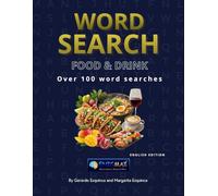 Word search: Food & Drink: Large Print Puzzle Book for Foodies, Adults & Seniors: 100+ Culinary, Cuisine & Gastronomy Games to Relax and Stimulate the Brain (EnigMax Collection)