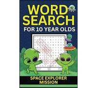 Word Search for 10-Year-Olds: Space Explorer Mission: Word Searches with Easy to Read Print about Space, Astronomy, Planets, Astronauts and More | 6x9 ... Gift for Vacations, Holidays and Free Times