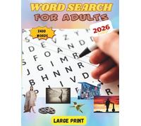 Word Search for adults: 100 nostalgic and modern puzzles with 2400 words on various themes -perfect for relaxation, memory, and brain health.